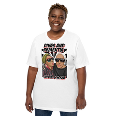 Divas And Dementia Tee